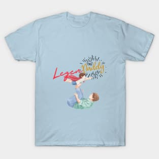 Legendaddy T-Shirt